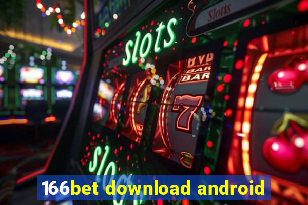 166bet download android